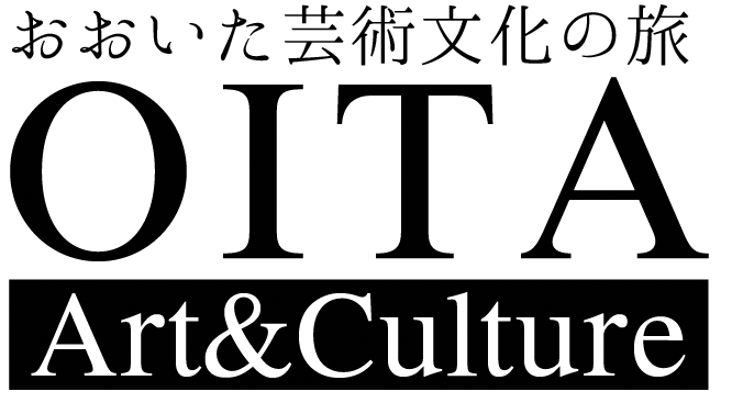 おおいた芸術文化の旅　OITA Art & Culture